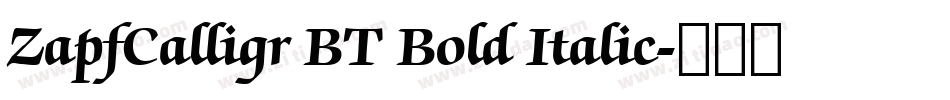 ZapfCalligr BT Bold Italic字体转换